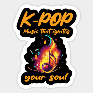 K-POP music that ignites your soul - with fiery music note Sticker